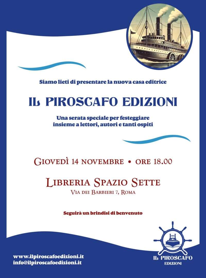 Nasce Il Piroscafo Edizioni: un viaggio nella storia attraverso romanzi, saggi e biografie